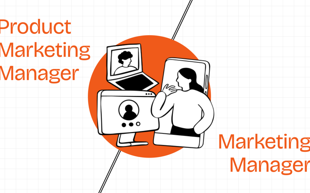 Le Product Marketing Manager se concentre sur le produit. Ce focus particulier rend la définition de "son" marketing différente ?